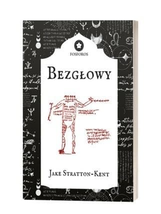 Bezgłowy - Jake Stratton-Kent: rytuał magiczny 2