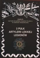 3 Pułk Artylerii Lekkiej Legionów - historia i pamięć
