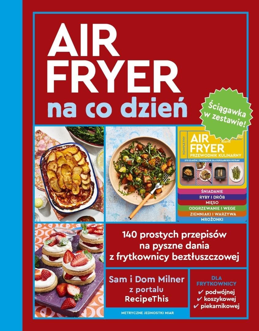 AirFryer na co dzień + Ściągawka - Sam I Dom Milner