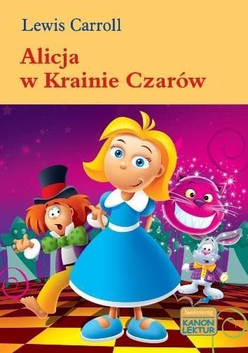 Alicja w Krainie Czarów wydanie z 2018 roku