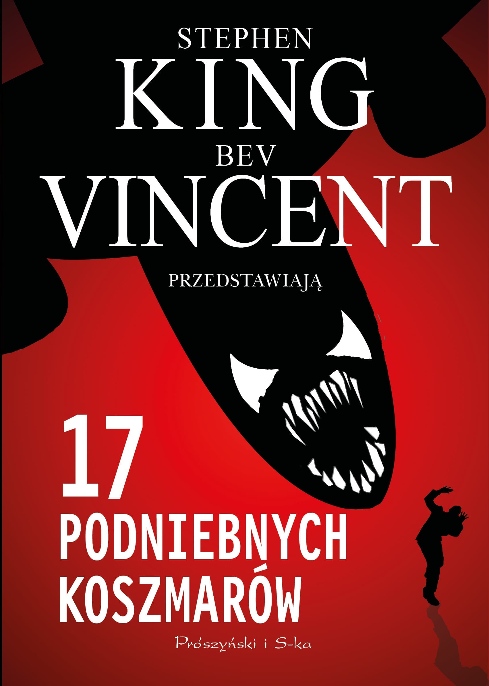 Antologia opowiadań 17 podniebnych koszmarów Stephen King, Bev Vincent
