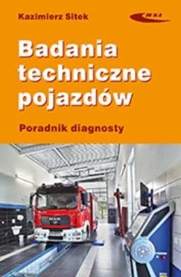 Badania techniczne pojazdów poradnik dla diagnostów