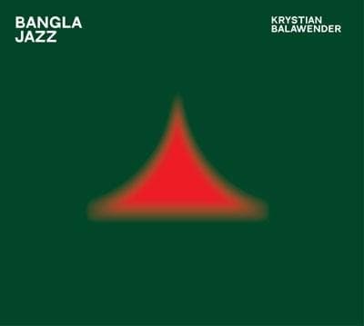 Bangla Jazz - Debiutancki album Krystiana Balawendera