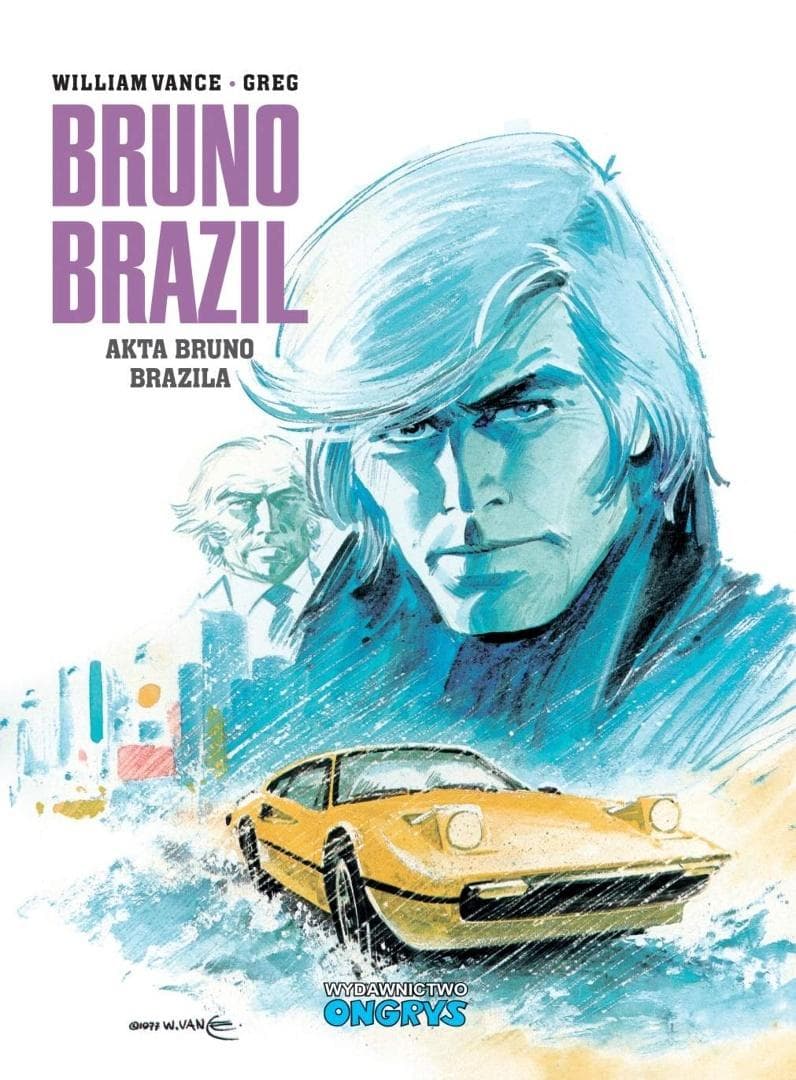 Bruno Brazil T.10 Akta Bruno Brazila - William Vance, Greg