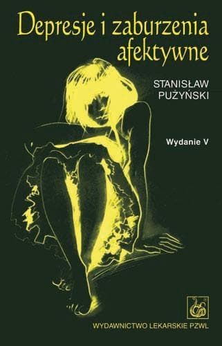 Depresje i zaburzenia afektywne - Stanisław Pużyński