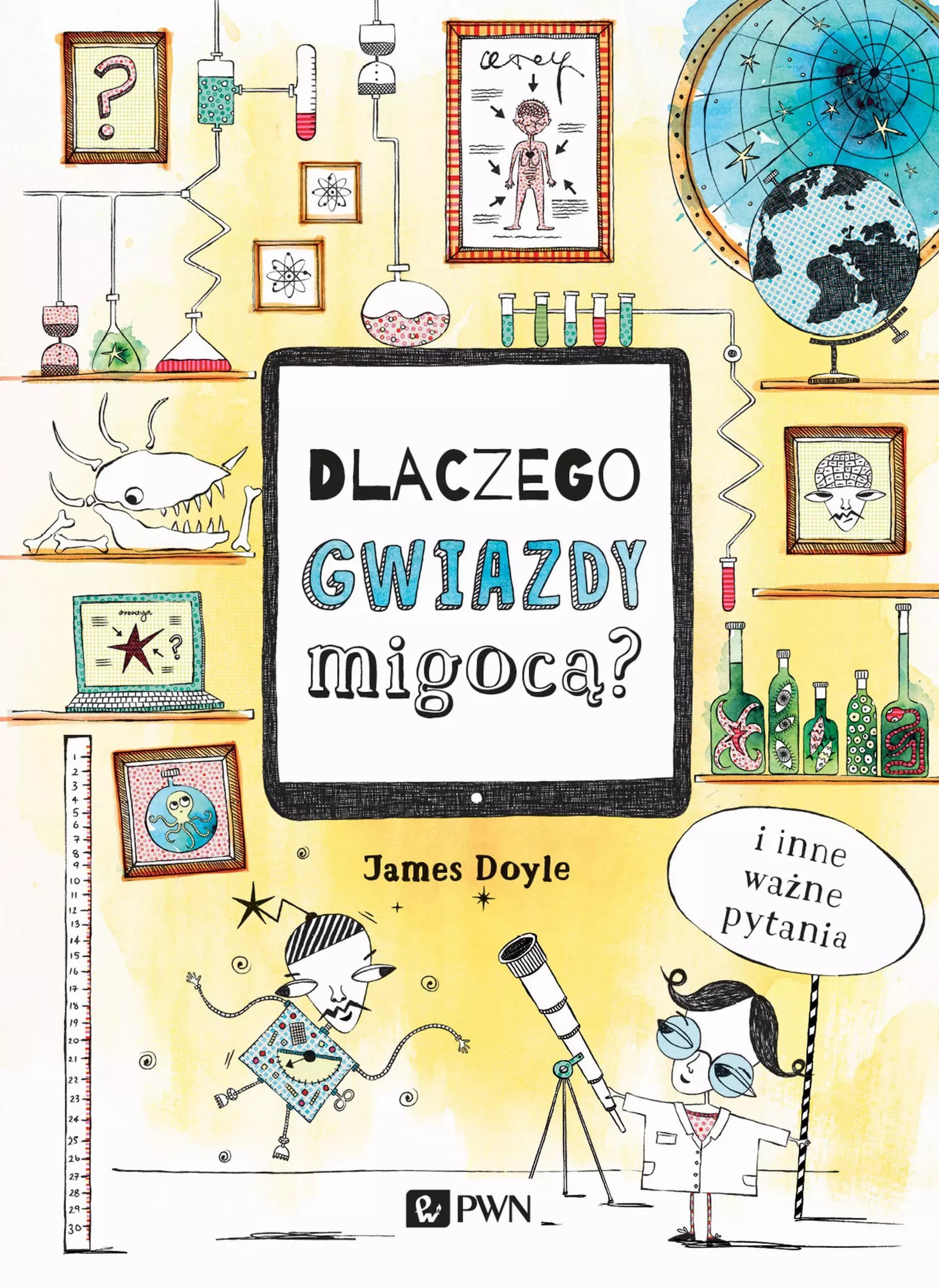 Dlaczego gwiazdy migoczą? I inne ważne pytania - James Doyle