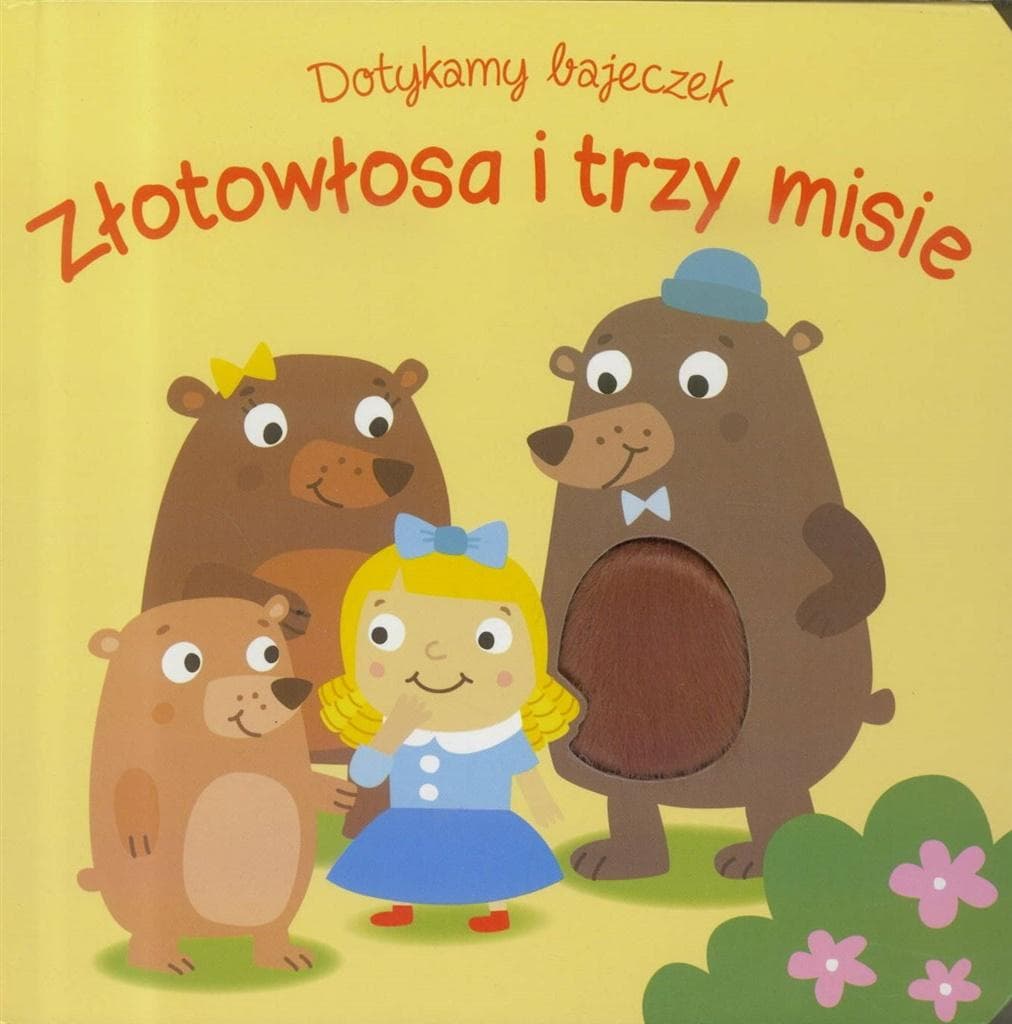 Dotykanka Złotowłosa i trzy misie - praca zbiorowa