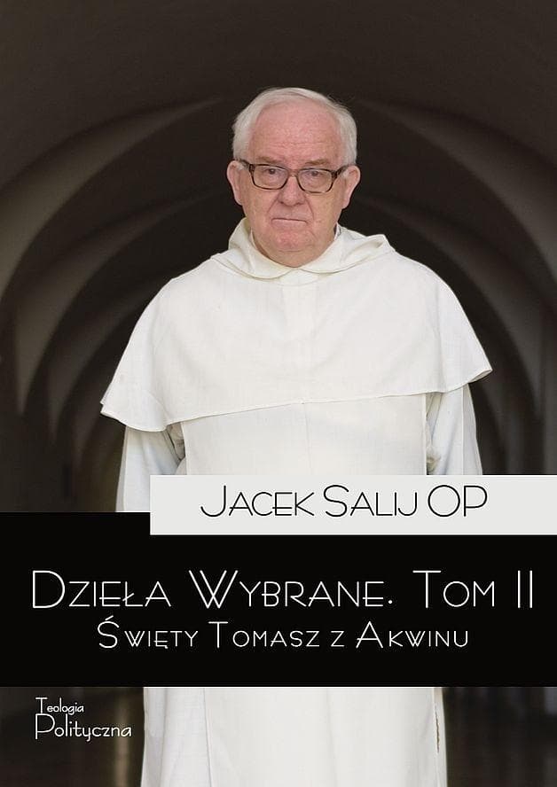 Dzieła wybrane Świętego Tomasza z Akwinu Tom 2