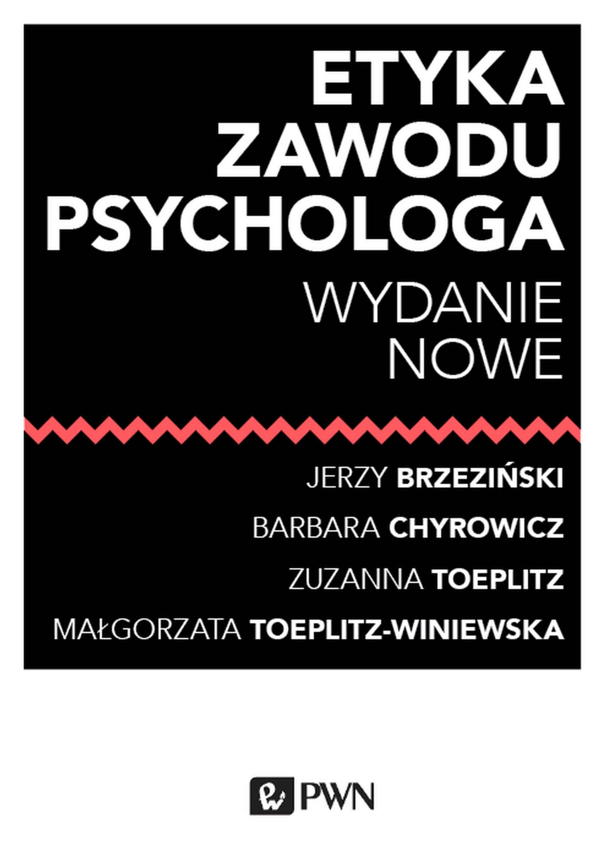 Etyka zawodu psychologa - zaktualizowany podręcznik