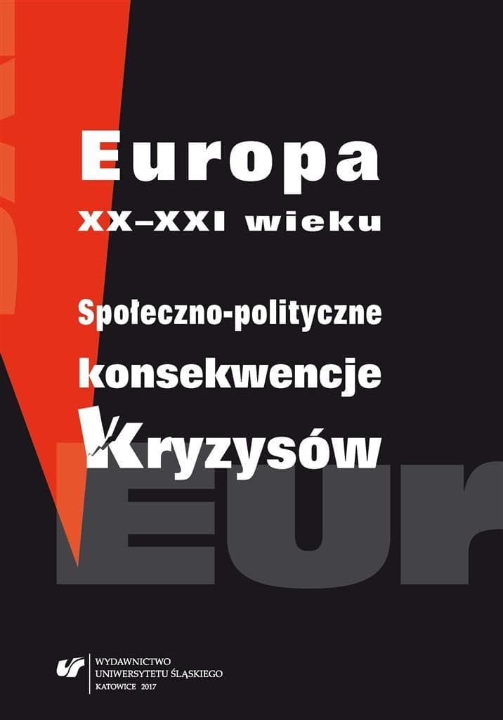 Europa XX i XXI wieku. Społeczno-polityczne aspekty kryzysów