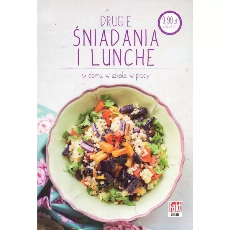 Fakt smak. Drugie śniadania, lunche - przepisy kulinarne