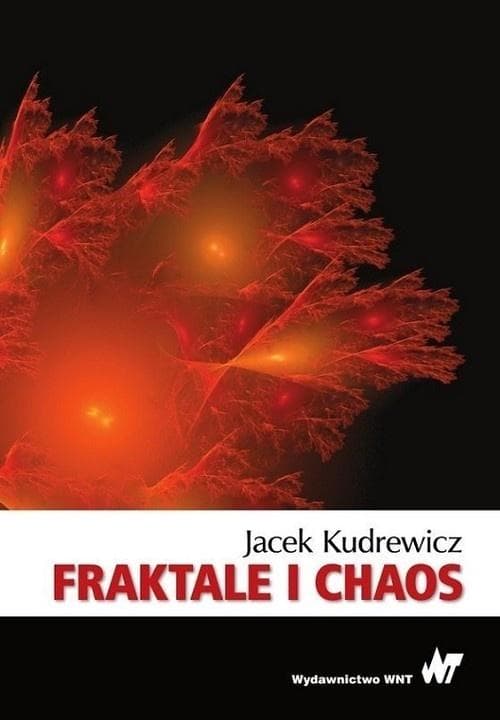 Fraktale i chaos - matematyczne aspekty dynamiki nieliniowej