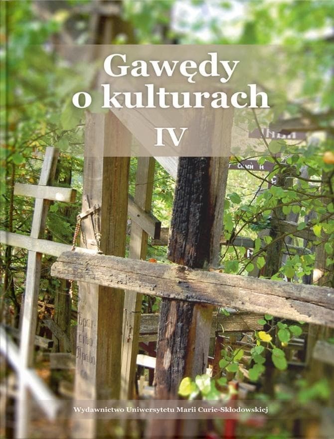 Gawędy o kulturach IV: Monografia poświęcona problematyce językowo-kulturowej