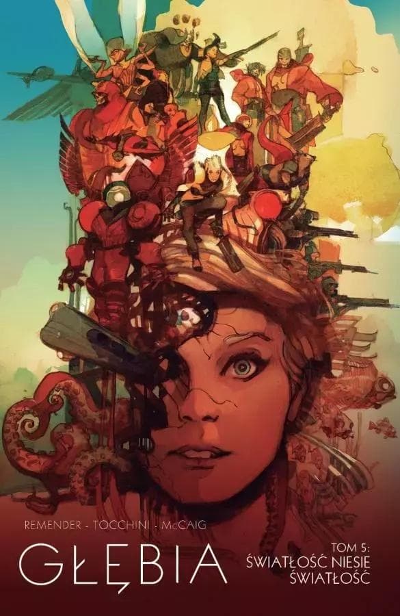 Głębia T.5 Światłość niesie światłość - Rick Remender, Greg Tocchini
