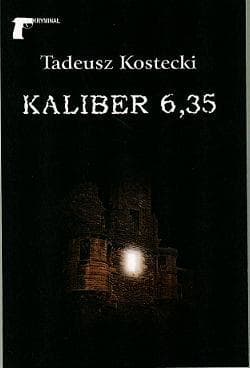 Kaliber 6,35 - kryminał z pułkownikiem Penthamem