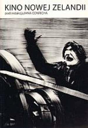 Kino Nowej Zelandii - antologia tekstów o kinematografii