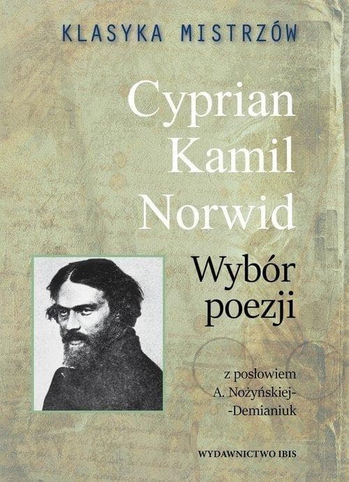 Wybór poezji Cypriana Kamila Norwida z serii Klasyka Mistrzów
