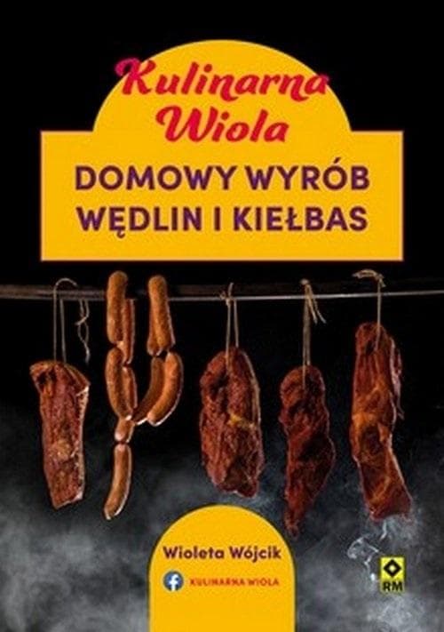 Kulinarna Wiola Domowe wyroby wędlin przepisy
