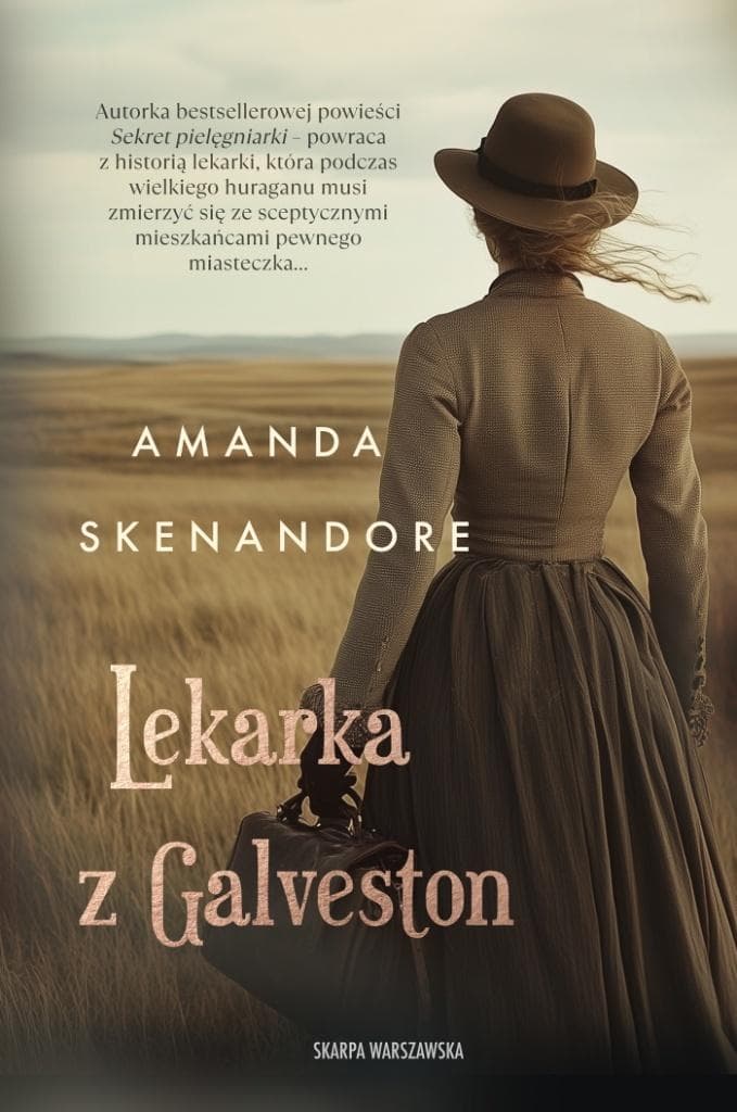 Lekarka z Galveston Amanda Skenandore powieść broszurowa
