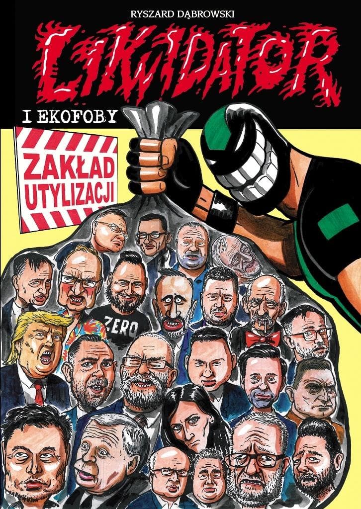 Likwidator i ekofoby - komiks Ryszarda Dąbrowskiego, wydanie jubileuszowe