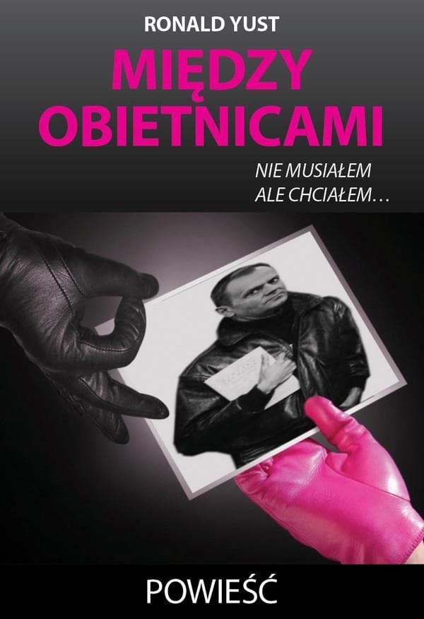 Między obietnicami - powieść z gatunku political fiction