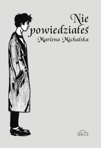 Marlena Michalska Nie powiedziałeś - książka