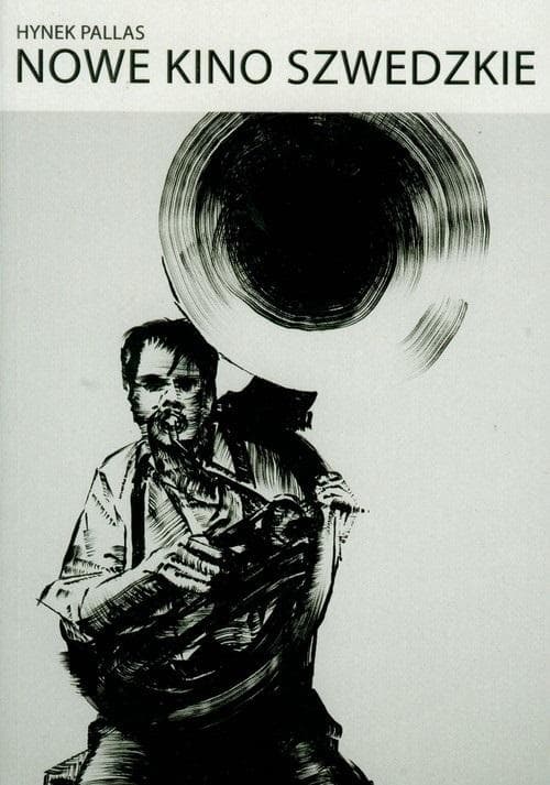Nowe kino szwedzkie - Pallas Hynek, analiza filmów