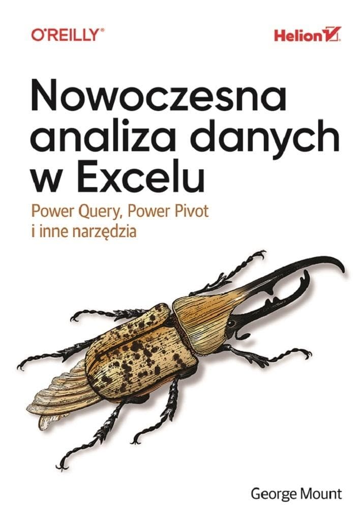 Nowoczesna analiza danych w Excelu z Power Query i Power Pivot