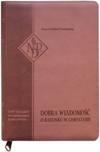 Nowy Testament NPD praca zbiorowa w oprawie skóropodobnej