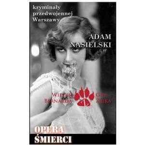 Opera śmierci - Adam Nasielski (Wydawnictwo CM)