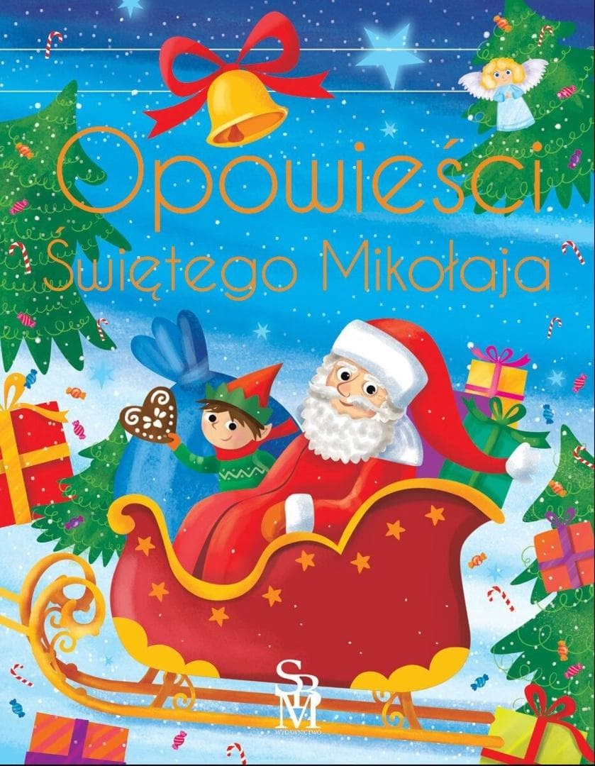 Opowieści o Świętym Mikołaju. Wydanie w twardej oprawie