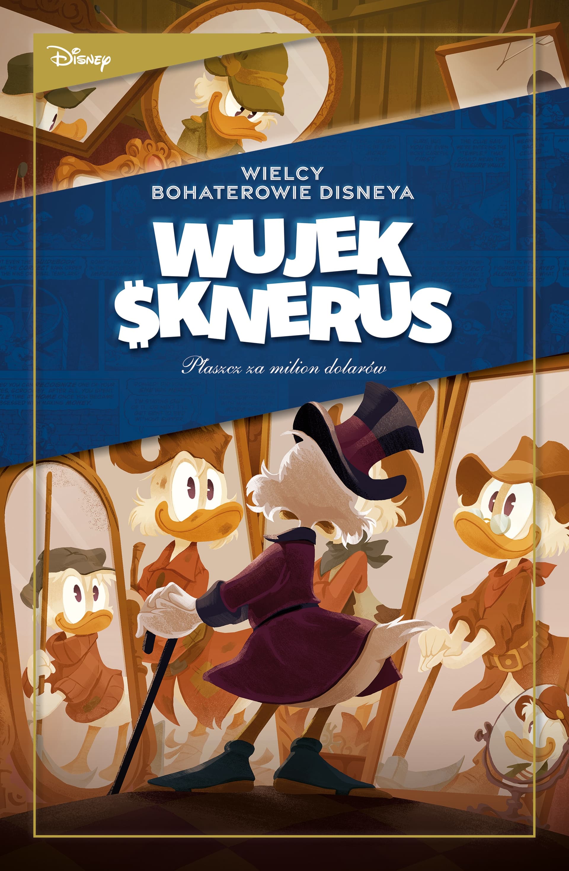 Płaszcz za milion dolarów. Wielcy bohaterowie Disneya. Wujek Sknerus. Tom 1