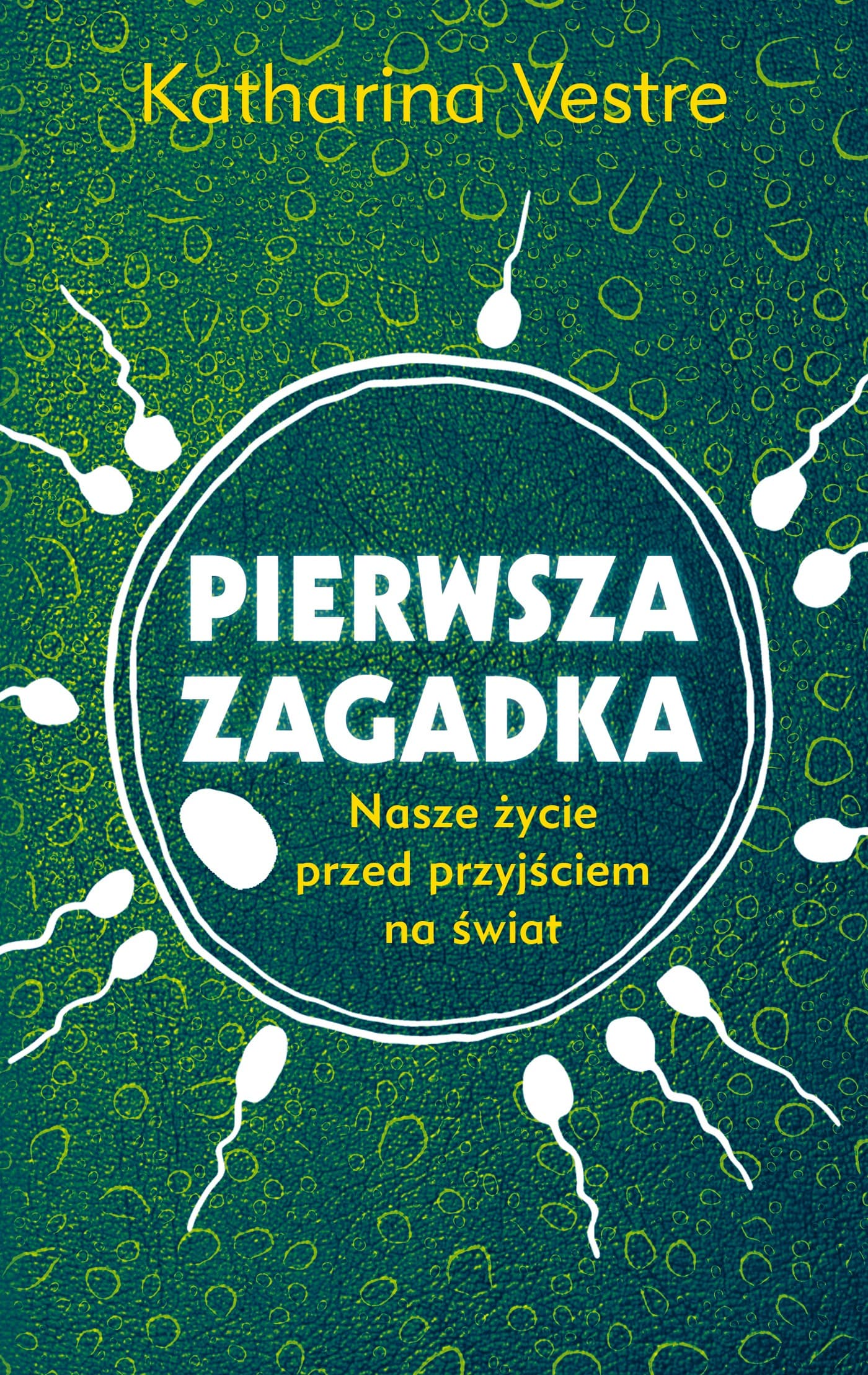 Pierwsza zagadka naszego życia przed narodzinami