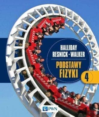 Podręcznik fizyki - David Halliday, Robert Resnick, Jearl Walker