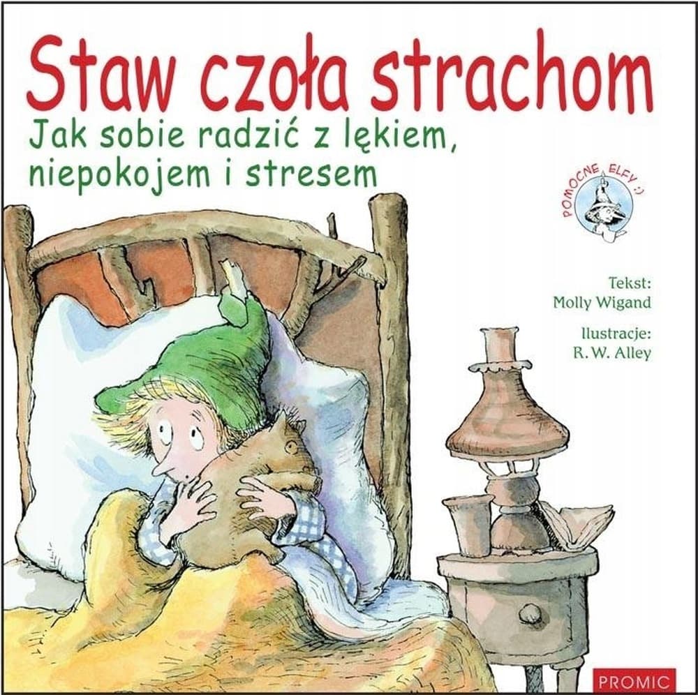 Poradnik dla dzieci jak radzić sobie ze strachem Molly Wigand