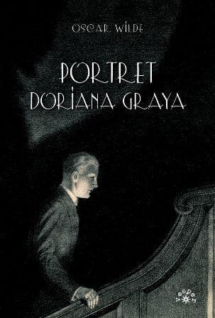 Portret Doriana Graya powieść Oscara Wilde’a