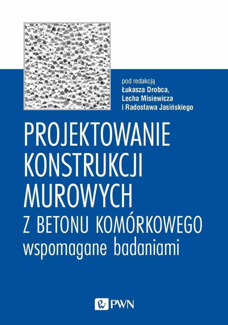 Projektowanie konstrukcji murowych z betonu komórkowego - praca zbiorowa