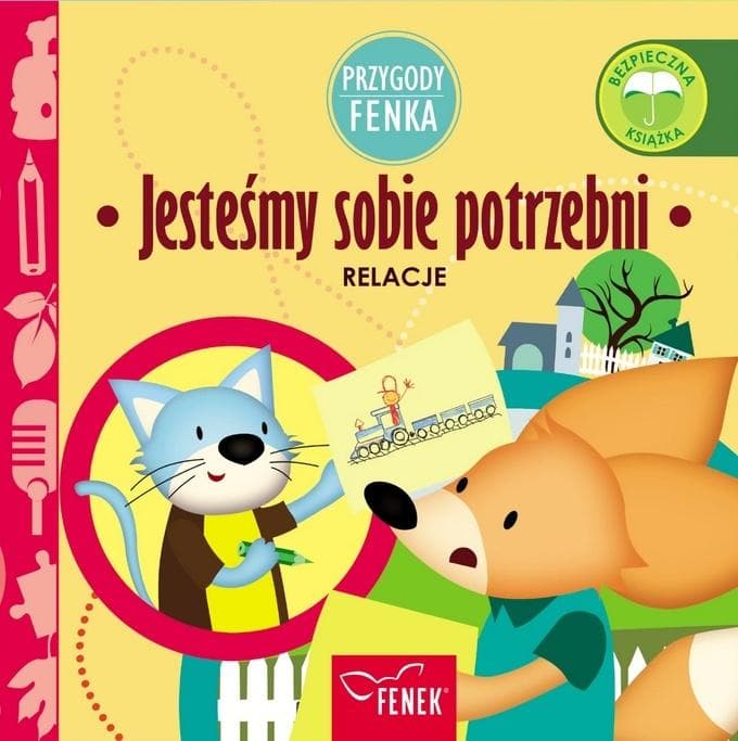 Przygody Fenka Relacje Jesteśmy sobie potrzebni Magdalena Gruca Ewa Zontek
