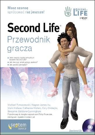 Second Life Przewodnik dla gracza praca zbiorowa Septem
