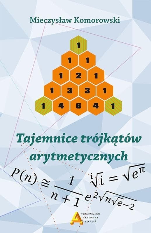 Tajemnice trójkątów arytmetycznych - książka o matematyce