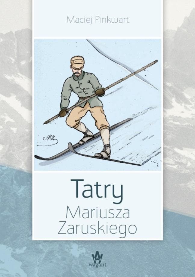 Tatry Mariusza Zaruskiego wydanie 2024