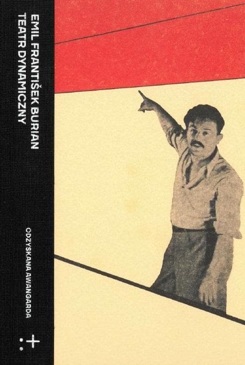 Teatr dynamiczny. Wybór pism o teatrze, muzyce i nie tylko