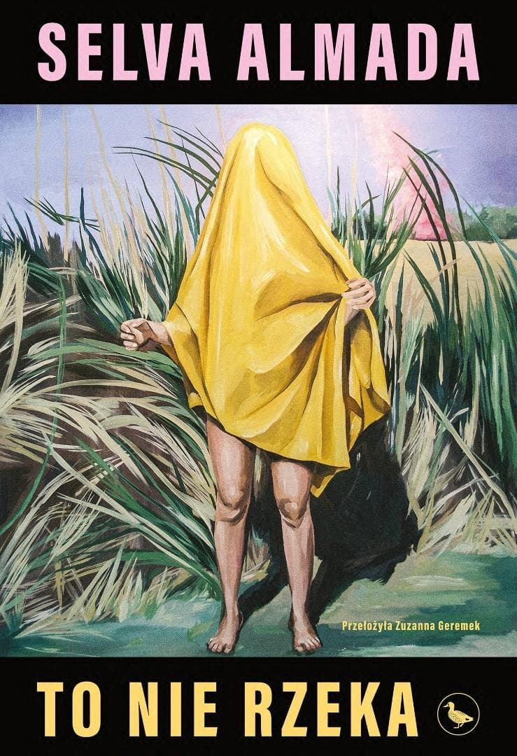 To nie rzeka powieść Selva Almada wydawnictwo Cyranka