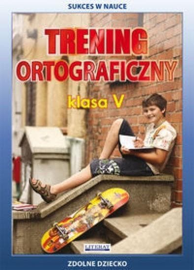 Trening ortograficzny dla uczniów klasy 5