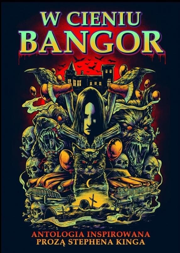 W cieniu Bangor - praca zbiorowa Dom Horroru
