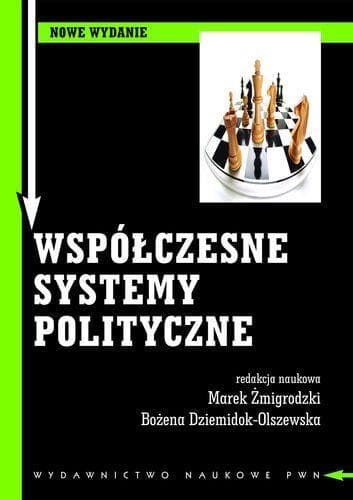 Współczesne systemy polityczne - podręcznik dla studentów nauk politycznych PWN