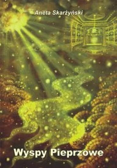 Wyspy Pieprzowe - powieść Anety Skarżyński