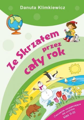 Zeszyt ćwiczeń Ze Skrzatem przez cały rok dla klas 2-3