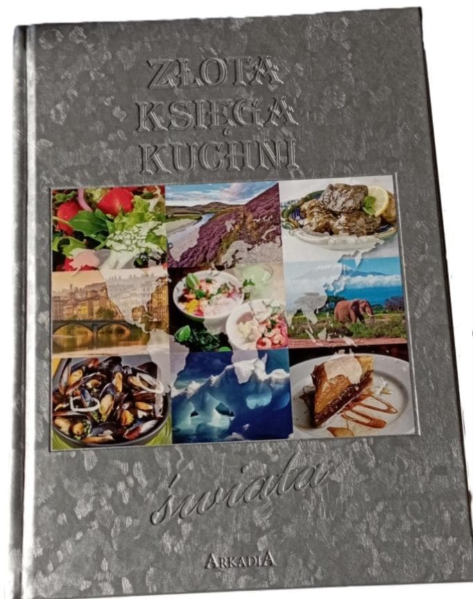 Złota księga kuchni świata - kulinarna podróż po kontynentach